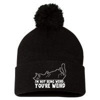 Funny Cat Meme Im Not Being Weird Youre Weird Cat Dad Mom Pom Pom 12in Knit Beanie