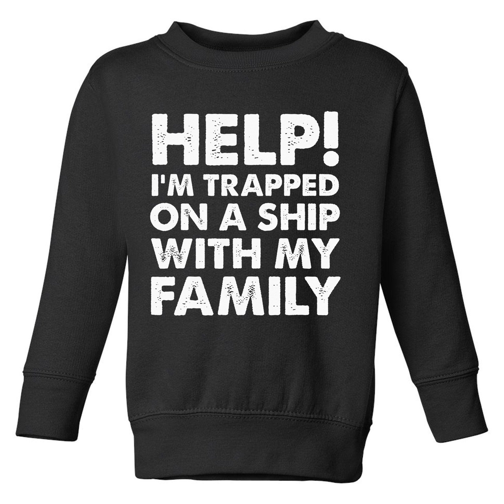 Family Cruise Matching Vacation Funny Cruising Toddler Sweatshirt
