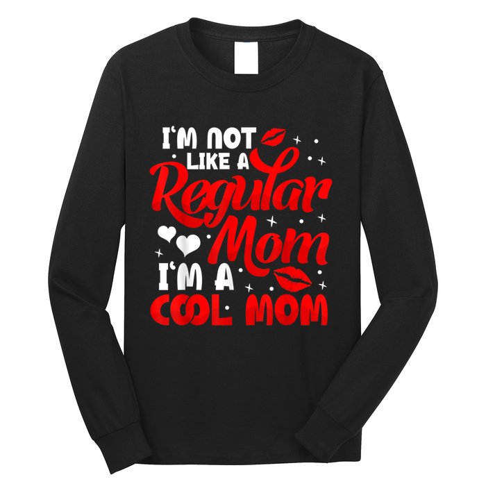 Funny Cool Mothers Day Tee For Mama Mom From Sons Daughters Long Sleeve Shirt