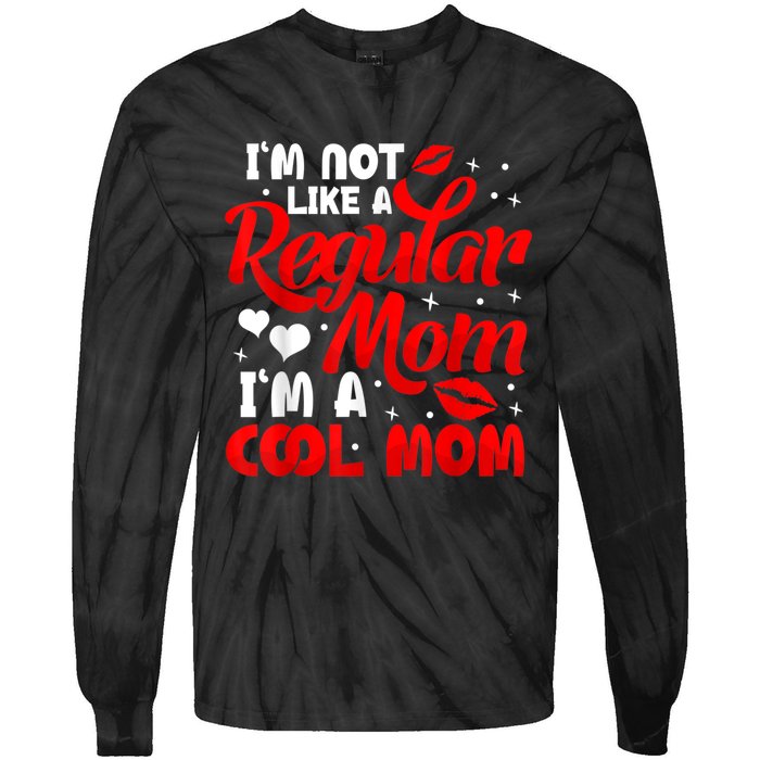 Funny Cool Mothers Day Tee For Mama Mom From Sons Daughters Tie-Dye Long Sleeve Shirt