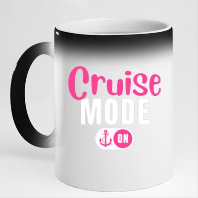 Funny Cruise Mode On Funny Cruise Vacation Funny Cruise Ship Cruise Mode On 11oz Black Color Changing Mug