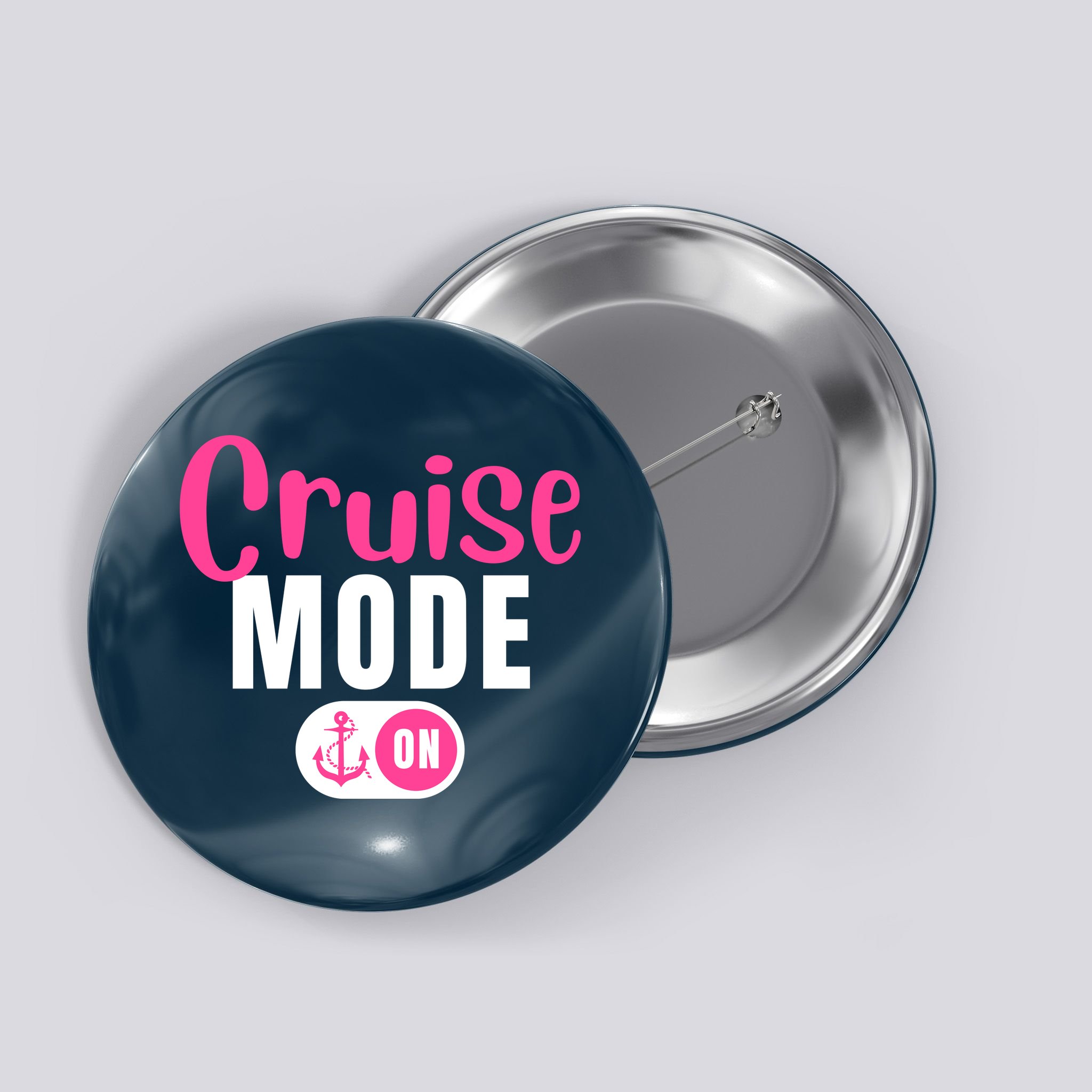 Funny Cruise Mode On Funny Cruise Vacation Funny Cruise Ship Cruise Mode On Button