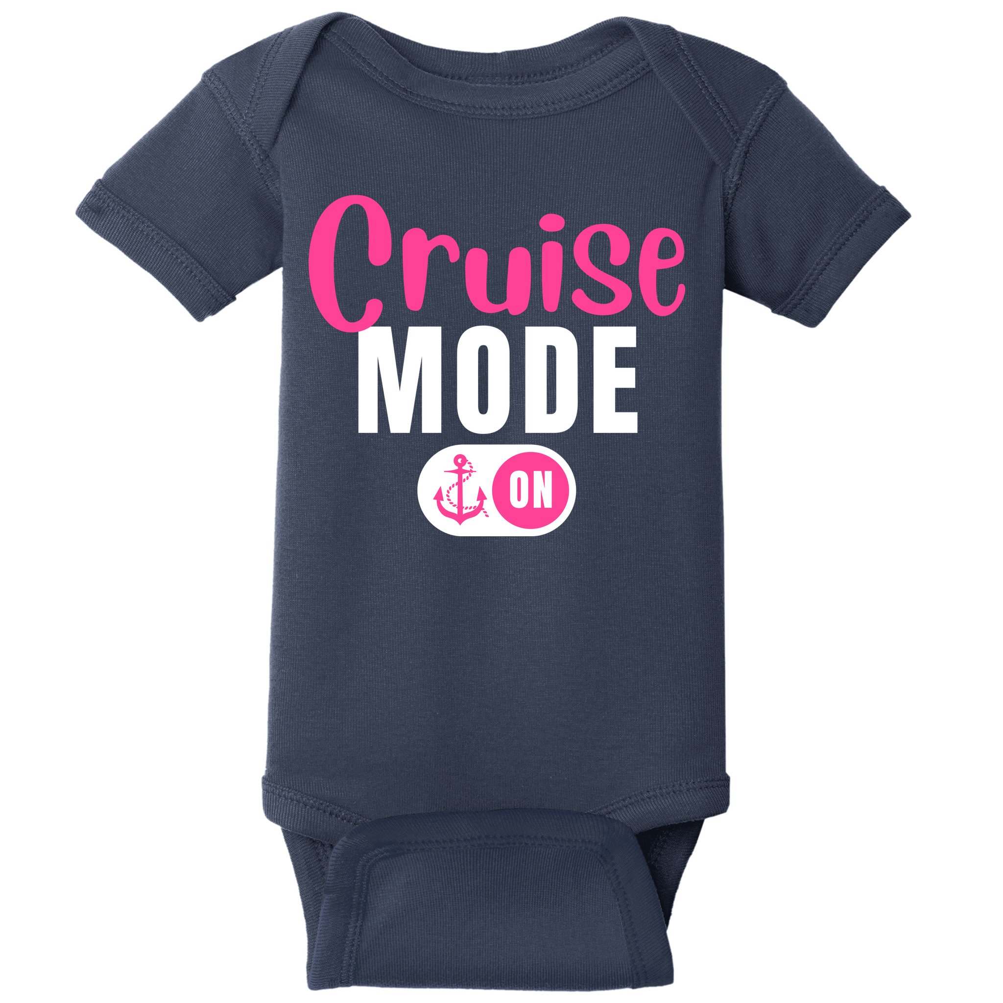 Funny Cruise Mode On Funny Cruise Vacation Funny Cruise Ship Cruise Mode On Baby Bodysuit