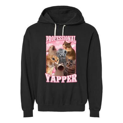 Funny Cat Meme Professional Yapper Cat Oddly Specific Dank Garment-Dyed Fleece Hoodie