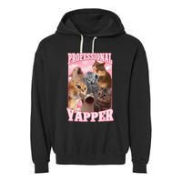 Funny Cat Meme Professional Yapper Cat Oddly Specific Dank Garment-Dyed Fleece Hoodie