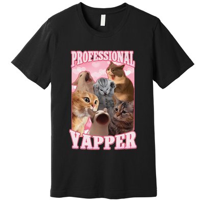 Funny Cat Meme Professional Yapper Cat Oddly Specific Dank Premium T-Shirt