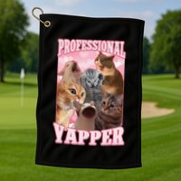 Funny Cat Meme Professional Yapper Cat Oddly Specific Dank Golf Towel
