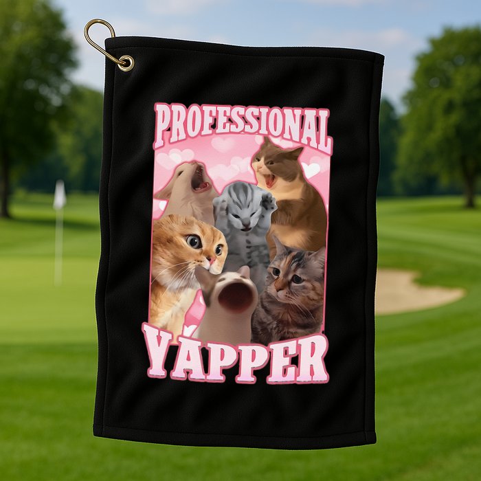 Funny Cat Meme Professional Yapper Cat Oddly Specific Dank Golf Towel