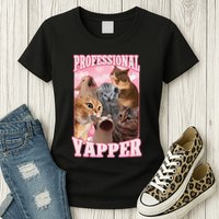 Funny Cat Meme Professional Yapper Cat Oddly Specific Dank Womens T-Shirt