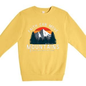 Faith Can Move Mountains Premium Crewneck Sweatshirt