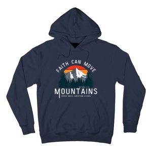 Faith Can Move Mountains Hoodie