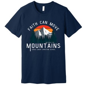 Faith Can Move Mountains Premium T-Shirt