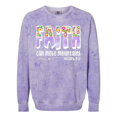 Faith Can Move Mountains Matthew 21:22 Prayer Colorblast Crewneck Sweatshirt