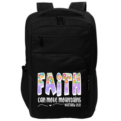 Faith Can Move Mountains Matthew 21:22 Prayer Impact Tech Backpack