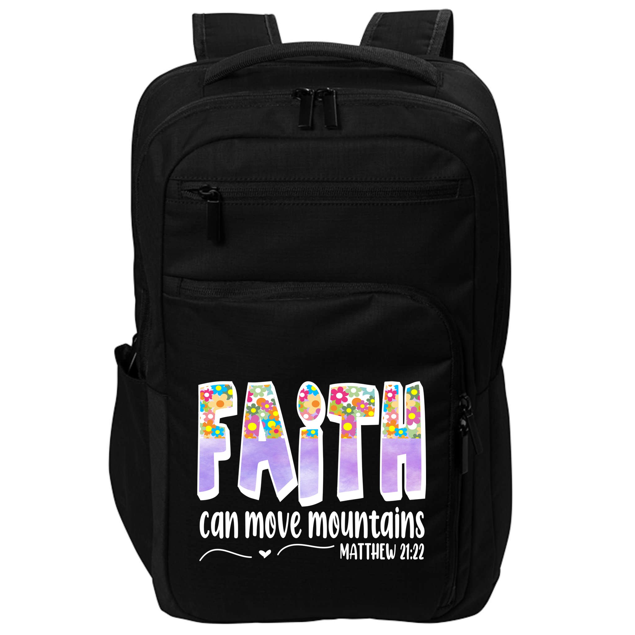 Faith Can Move Mountains Matthew 21:22 Prayer Impact Tech Backpack