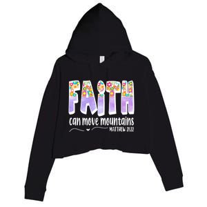 Faith Can Move Mountains Matthew 21:22 Prayer Crop Fleece Hoodie