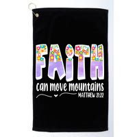 Faith Can Move Mountains Matthew 21:22 Prayer Golf Towel