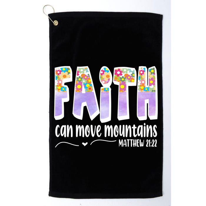 Faith Can Move Mountains Matthew 21:22 Prayer Golf Towel