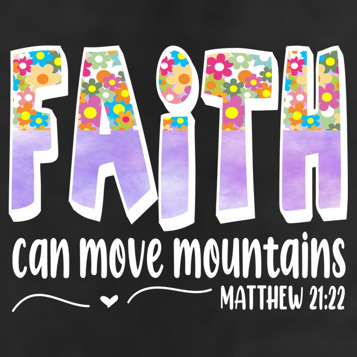 Faith Can Move Mountains Matthew 21:22 Prayer Golf Towel
