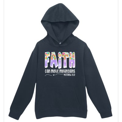 Faith Can Move Mountains Matthew 21:22 Prayer Urban Pullover Hoodie