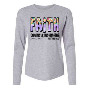 Faith Can Move Mountains Matthew 21:22 Prayer Womens Cotton Relaxed Long Sleeve T-Shirt