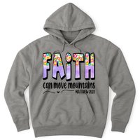 Faith Can Move Mountains Matthew 21:22 Prayer Hoodie