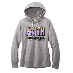 Faith Can Move Mountains Matthew 21:22 Prayer Women's Fleece Hoodie