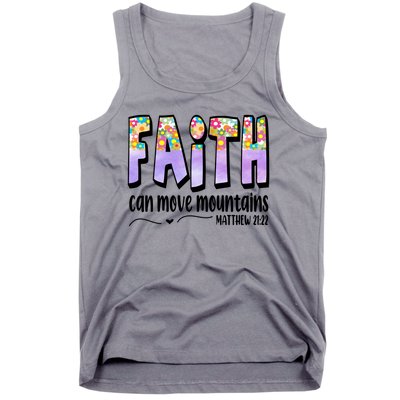 Faith Can Move Mountains Matthew 21:22 Prayer Tank Top