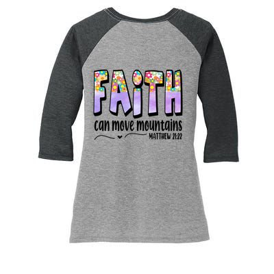 Faith Can Move Mountains Matthew 21:22 Prayer Women's Tri-Blend 3/4-Sleeve Raglan Shirt