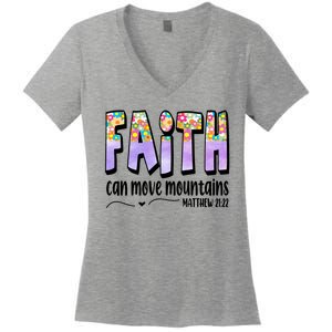 Faith Can Move Mountains Matthew 21:22 Prayer Women's V-Neck T-Shirt