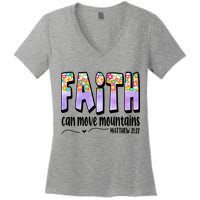 Faith Can Move Mountains Matthew 21:22 Prayer Women's V-Neck T-Shirt