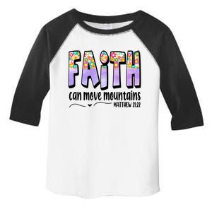 Faith Can Move Mountains Matthew 21:22 Prayer Toddler Fine Jersey T-Shirt