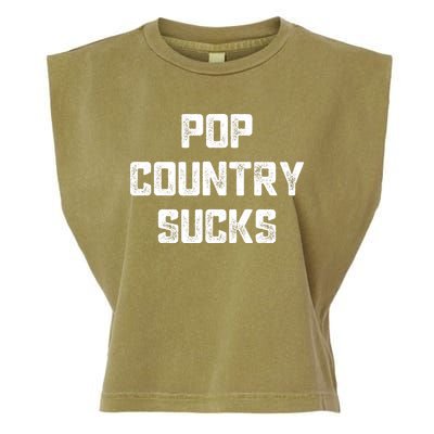 Funny Country Music Gifts Pop Country Sucks Garment-Dyed Women's Muscle Tee