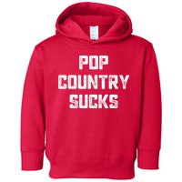 Funny Country Music Gifts Pop Country Sucks Toddler Hoodie