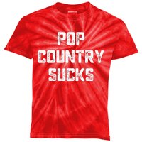 Funny Country Music Gifts Pop Country Sucks Kids Tie-Dye T-Shirt