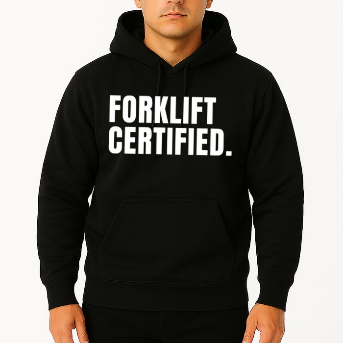 Forklift Certified Meme Funny Forklift Driver Forklift Operator Hoodie