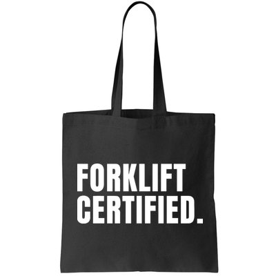 Forklift Certified Meme Funny Forklift Driver Forklift Operator Bag