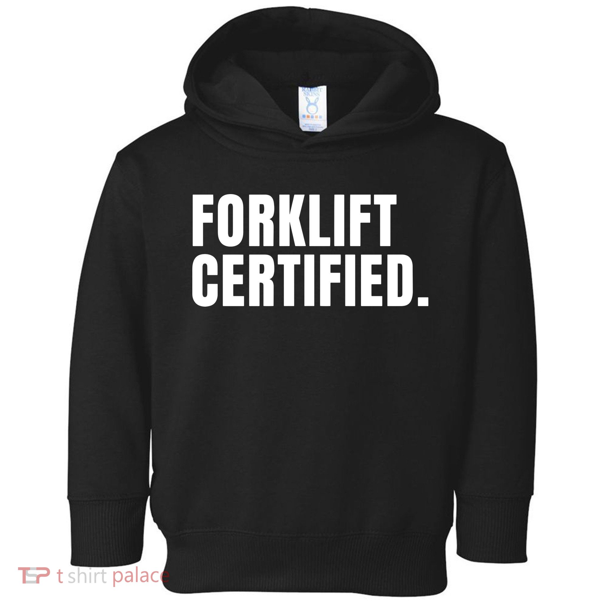 Forklift Certified Meme Funny Forklift Driver Forklift Operator Toddler Hoodie