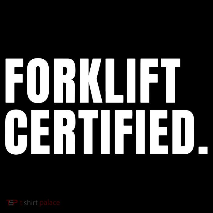 Forklift Certified Meme Funny Forklift Driver Forklift Operator Toddler T-Shirt