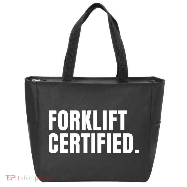Forklift Certified Meme Funny Forklift Driver Forklift Operator Zip Tote Bag
