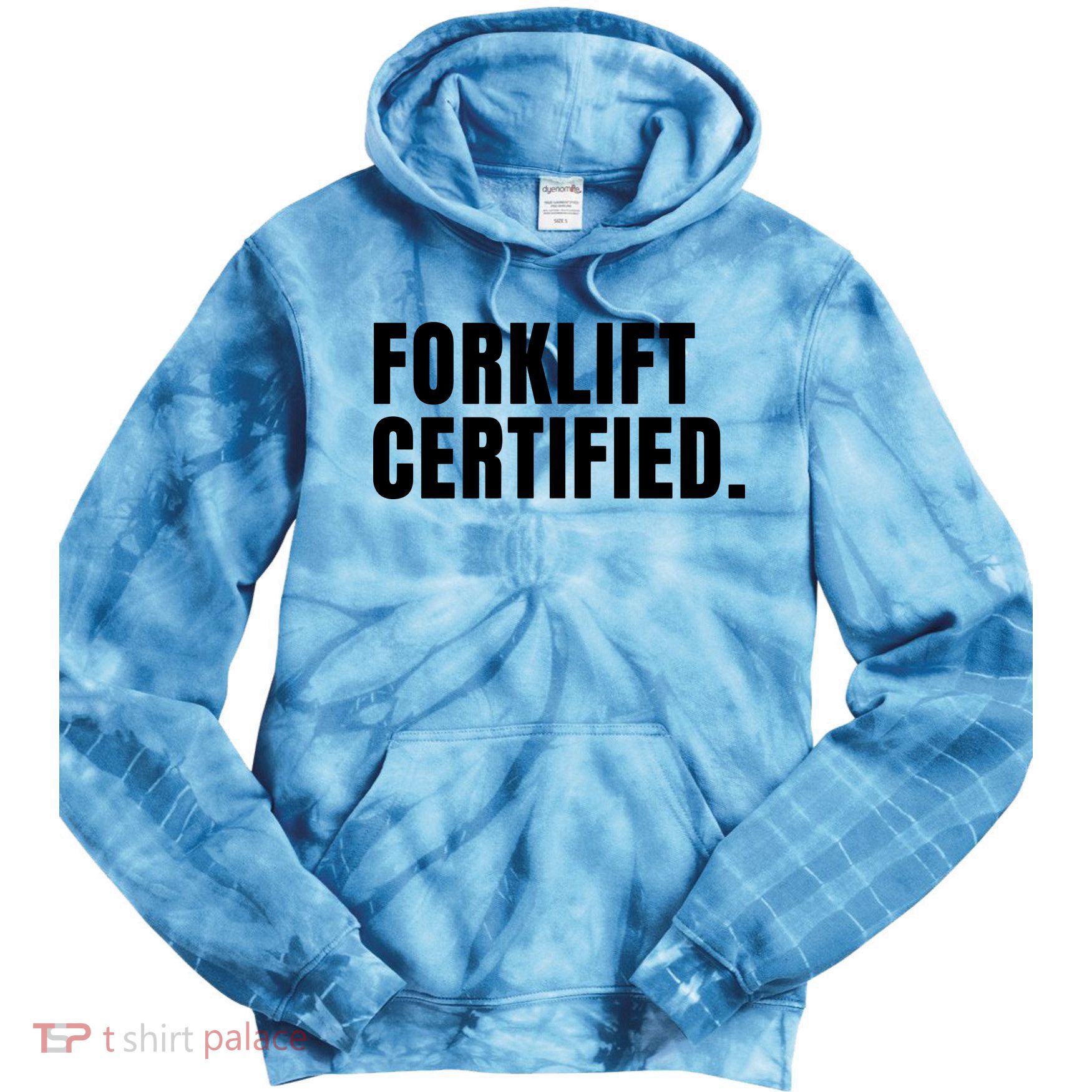 Forklift Certified Meme Funny Forklift Driver Forklift Operator Tie Dye Hoodie