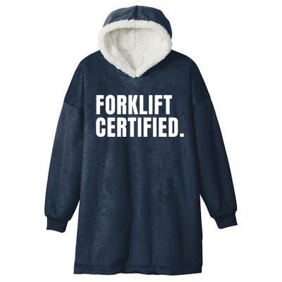 Forklift Certified Meme Funny Forklift Driver Forklift Operator Hooded Wearable Blanket