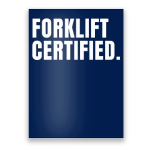 Forklift Certified Meme Funny Forklift Driver Forklift Operator Poster