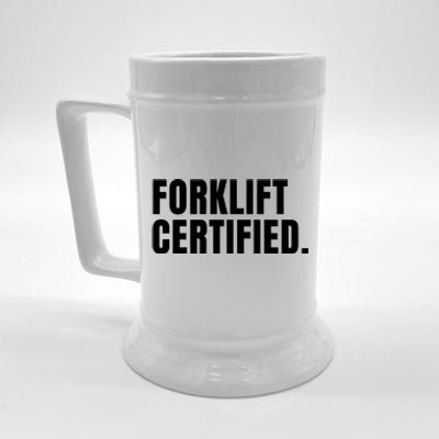 Forklift Certified Meme Funny Forklift Driver Forklift Operator Beer Stein