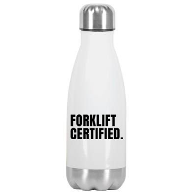 Forklift Certified Meme Funny Forklift Driver Forklift Operator Stainless Steel Insulated Water Bottle