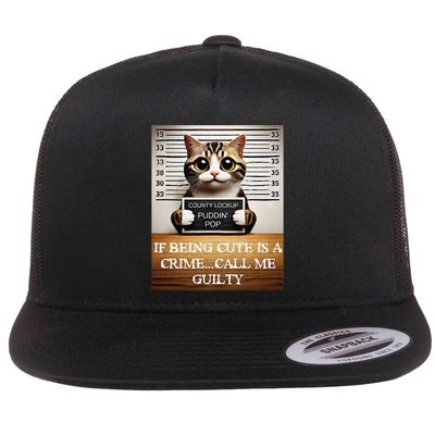 Funny Cat Meme Guilty Of Being Cute Flatbill Hat