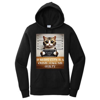 Funny Cat Meme Guilty Of Being Cute Women's Pullover Hoodie