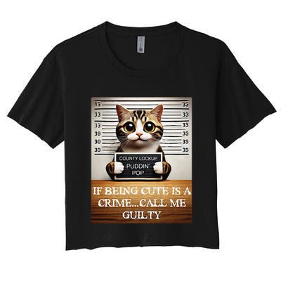 Funny Cat Meme Guilty Of Being Cute Crop Top