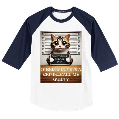 Funny Cat Meme Guilty Of Being Cute Baseball Sleeve Shirt