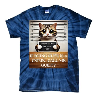 Funny Cat Meme Guilty Of Being Cute Tie-Dye T-Shirt